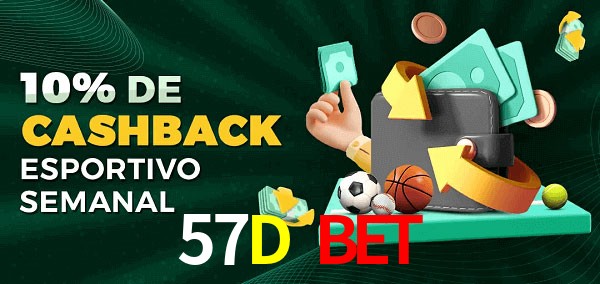 10% de bônus de cashback na 57D Bet